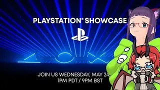 #VTUBER Reacting to the #PlayStationShowcase | #ZeroStreams 5-25-2023 #SonyShowCase