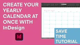 How to create a Yearly Layout InDesign saving a lot of time for Digital Planner