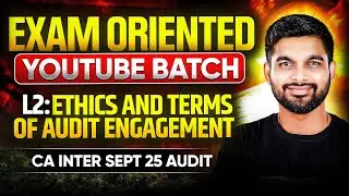 Ethics & Terms of Audit Eng. | CA Inter Audit Exam Oriented YT Batch | L2 | By CA Aakash Pednekar