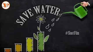 Save Water | Short Film  l Tollywoodtv