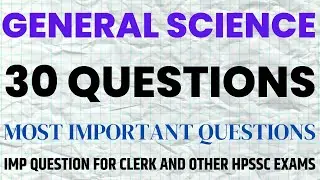 HPSSC GENERAL SCIENCE MOST IMPORTANT QUESTIONS || HP EXAM