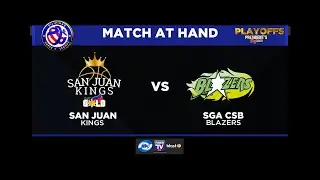 PSL PRESIDENT'S CUP 2024 | PLAYOFFS  -SAN JUAN KINGS vs SGA CSB | MARCH 23, 2024