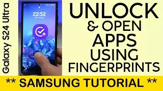 How to Open Apps on Galaxy Samsung S24 Ultra Using Fingerprints Routines Plus (2024)