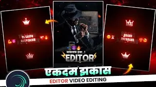 Special Editor Attitude Status Video Editing Alight Motion || #EDITOR 💪😎🔥