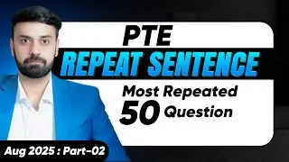 PTE Speaking Repeat Sentence | Real Exam Predictions August 2025 - Part 2 | VLE
