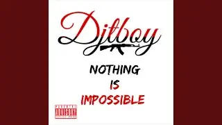 Nothing is Impossible