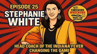 Episode 25: Stephanie White, Head Coach of the Indiana Fever- Changing the Game
