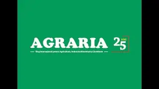 AGRARIA la 25 de ani | Targ International pentru Agricultura, Industrie Alimentara si Zootehnie