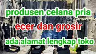 Celana pria  tanah Abang toko visco