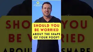 Is the SHAPE of Your Poop Telling You Something?