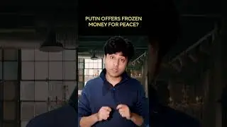 Russia Signals Peace Move as Putin Puts Frozen Billions on the Table