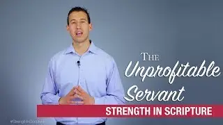 The Parable of the Unprofitable Servant (aka the Unworthy Servant) [S02E18]