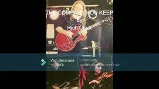 THE COMPANY YOU KEEP (song) by Rich Clark {Feat; Crosser-Davis} (Al Davis & Lorelei Crosser) EP