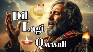 💖 “Dil Lagi–Ishq Ka Roohani Dil Lagi  Ishq Jo Dil Ko Jala De”Dil Lagi – Mohabbat Ki Qawwali#qawwali 
