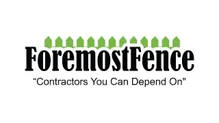 Foremost Fence