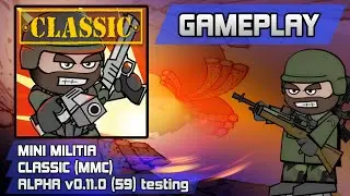 Mini Militia Classic: Alpha v0.11.0. (59) testing ⚙️