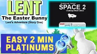 4 EASY PLATINUMS in 10 Minutes ||  Space 2 Challenge Mode  & Lent The Easter Bunny Trophy Guide