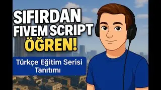 CodeHub | Sıfırdan FiveM Script Yazmayı Öğren! | Türkçe Eğitim Serisi Tanıtımı