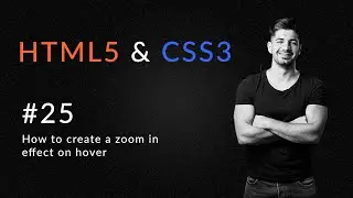 How to create a zoom in effect on hover | Introduction to HTML5 and CSS3 | HTML5 and CSS3 in 2020