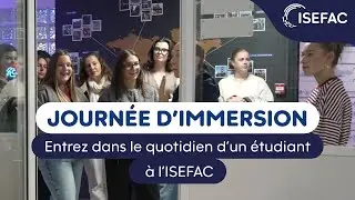 Journ&eacute;e d'immersion &agrave; l'ISEFAC