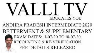 ANDHRA PRADESH INTERMEDIATE-2020 BETERMENT-SUPPLEMENTARY EXAM DATES FEE DETAILS
