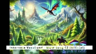 Internete Vagabund - WOW Song CZ (Official)