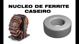 Núcleo de Ferrite Toroide Caseiro- DIY Ferrite Core