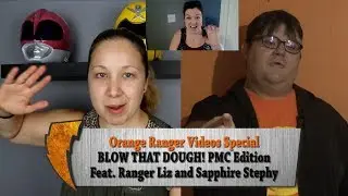 Blow that Dough: PMC Edition! - Feat. Ranger Liz & Sapphire Stephy