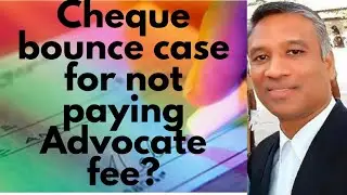 370 - Cheque Bounce Case for not paying Advocate Fee?