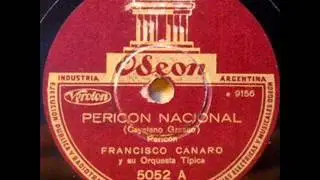 Peric&oacute;n Nacional - Francisco Canaro (1937-08-26)