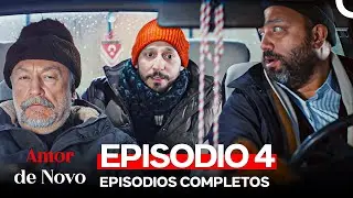 Amor de Novo 4. Epis&oacute;dio (Dublagem em Portugu&ecirc;s)