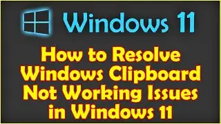Как решить проблему неработающего буфера обмена Windows в Windows 11