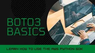3 - Filter Objects in S3 Buckets - Boto3 Basics