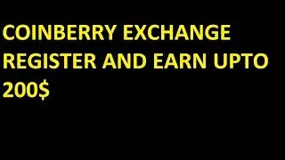 COINBERRY EXCHANGE WORTH UPTO 200$