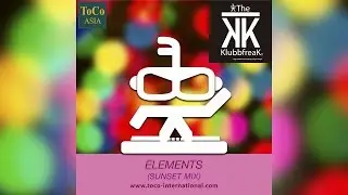 The Klubbfreak - Elements (Sunset Mix) [Official]