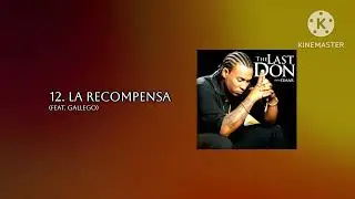 La Recompensa (Feat. Gallego) - Don Omar (The Last Don)