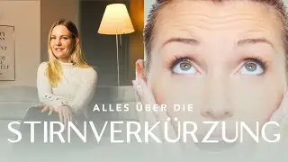 Hohe Stirn behandeln lassen? Das solltest du wissen! - Stirnverkleinerung / Stirnverkürzung