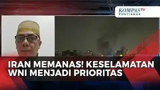 Iran Memanas! DPR Ungkap Nasib WNI di Iran dan Rencana Evakuasi
