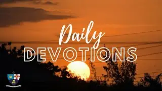 Daily Devotions - November 12th, 2020