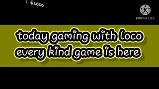 Everybody use LOCO app.  every kind game is here 😎😎