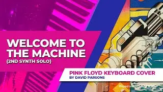 Welcome to the Machine - Pink Floyd Synth Solo (Cover)