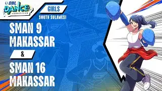 DBL DANCE | SMAN 9 MAKASSAR & SMAN 16 MAKASSAR