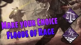 Make your Choice and Floods of Rage are Elite!