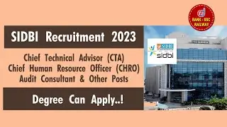 Jobs Openings Degree holders - SIDBI Recruitment 2023 Notification Out