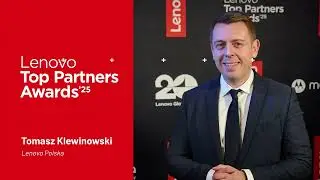 Lenovo Top Partners Awards 2025: Tomasz Klewinowski, Lenovo