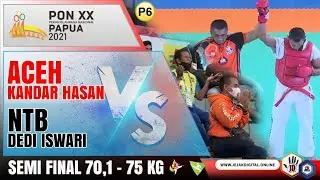 Kandar Hasan ACEH vs Dedi Iswari BANTEN | TARUNG DERAJAT PON XX PAPUA 2021 [SEMI FINAL]