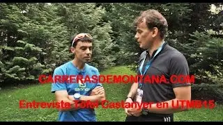 Ultra Trail Mont Blanc 2015 por Tófol Castanyer,  entrevistado por Mayayo en Chamonix