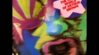 The Crazy World of Arthur Brown - Fire