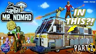 Mr. Nomad - Still Surviving A Zombie Apocalypses In My RV