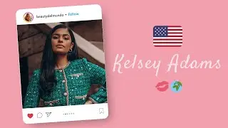 🇺🇸 Kelsey Adams 💋🌍